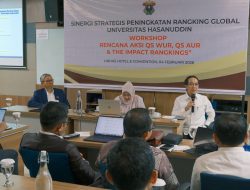 Perkuat Strategi Peringkat Global, Unhas Matangkan Rencana Aksi QS dan THE Rankings