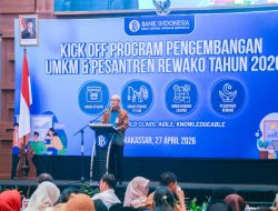 UMKM dan Pesantren REWAKO Tahun 2026 Resmi Dimulai, BI Dorong UMKM dan Pesantren Naik Kelas